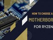 Choose Motherboard Ryzen