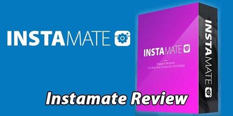 Instamate Review Instagram Monetization 2021 : Does It Really Work?