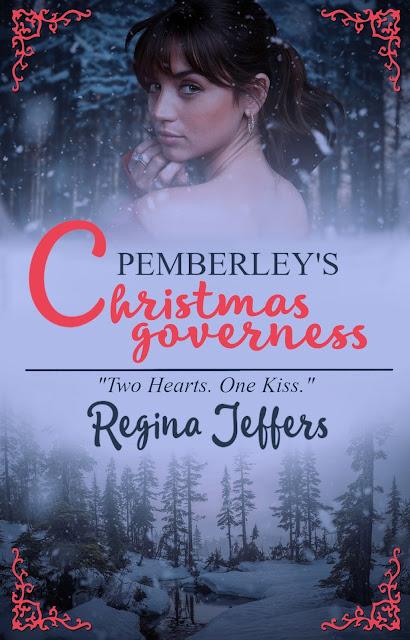 REGINA JEFFERS, PEMBERLEY'S CHRISTMAS GOVERNESS: A HOLIDAY PRIDE AND PREJUDICE VAGARY