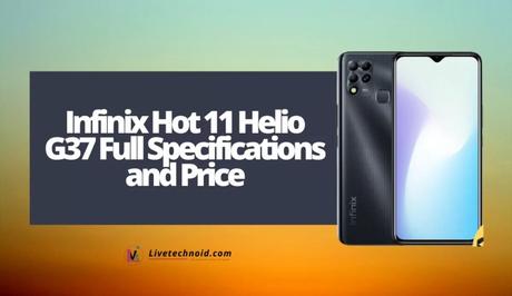 Infinix Hot 11 Helio G37 Full Specifications and Price