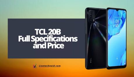 TCL 20B Full Specifications and Price