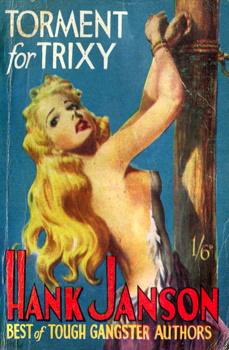 Torment for Trixie (1950) by Hank Janson
