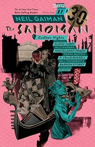 The Sandman Volume 11: Endless Nights by @neilhimself