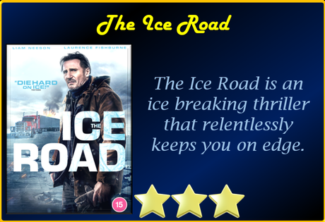 The Ice Road (2021) Movie Review ‘Tension Filled Thriller’