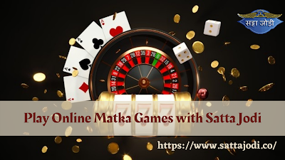 Play Online Matka Games with satta Jodi