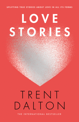 Love Stories by @TrentDalton