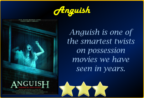 Anguish (2015) Movie Review
