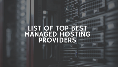 Top 7 Best Managed Hosting Providers of 2021 (REVIEWS)