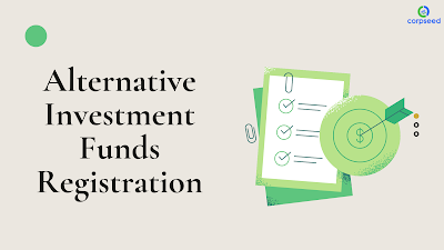 Alternative Investment Funds Registration