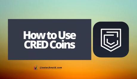 How to Use CRED Coins