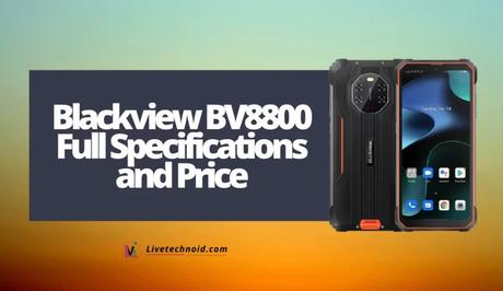 Blackview BV8800 Full Specifications and Price