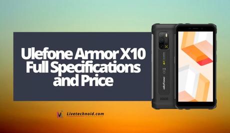 Ulefone Armor X10 Full Specifications and Price