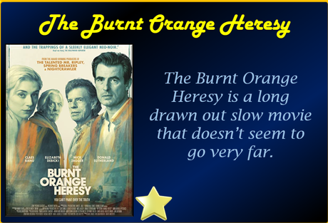 The Burnt Orange Heresy (2019) Movie Review
