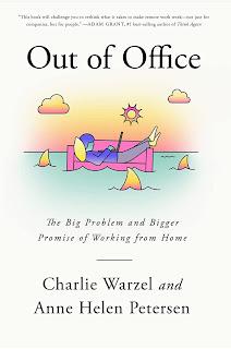 Out of Office by Charlie Warzel and Anne Helen Peterson #pebbleinwaterswrites #books #bookreview #tbrchallenge #bookchatter @blogchatter