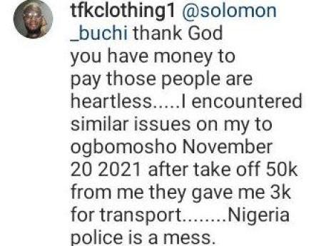 Police Officers Extorted N50k From Me And Gave Me N3k For Transportation
