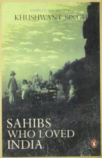 Sahibs Who Loved India by Khushwant Singh #pebbleinwaterswrites #books #bookreview #tbrchallenge #bookchatter @blogchatter