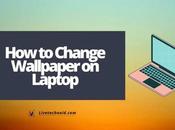 Change Wallpaper Laptop