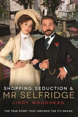 Shopping, Seduction & Mr Selfridge- The Book is Better than the Miniseries!