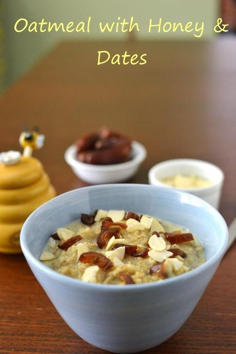 Oatmeal with Honey & Dates