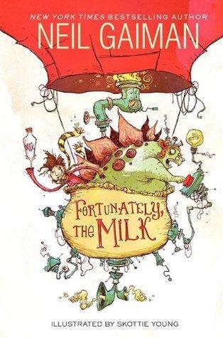 Review: Fortunately, the Milk by Neil Gaiman