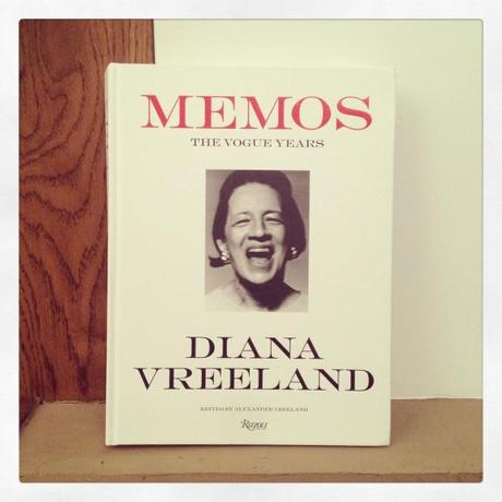 DIANA VREELAND MEMOS, The Vogue Years from Rizzoli