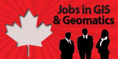 Jobs in GIS & Geomatics for Canadians