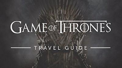 The Game Of Thrones Travel Guide