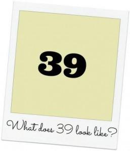 what does 39 look like