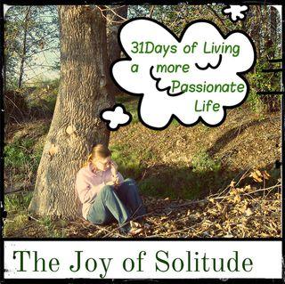 Joy of solitude