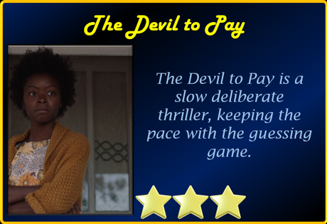 The Devil to Pay (2019) Movie Review ‘Wonderfully Paced Thriller’