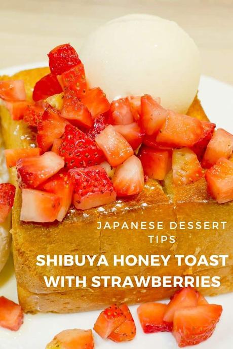 Shibuya honey toast dessert with strawberries