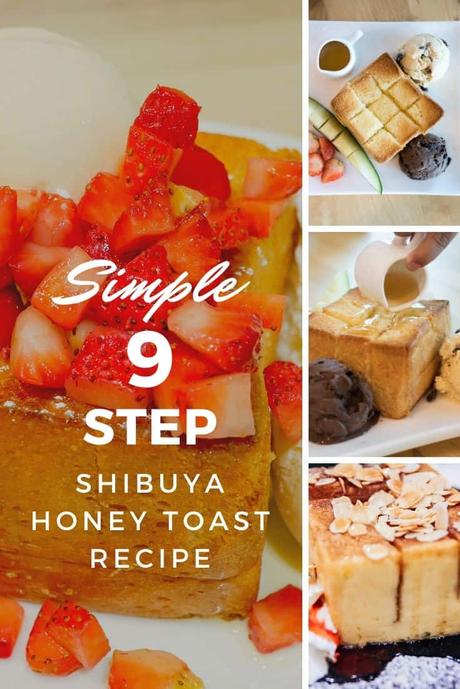Simple 9 step shibuya honey toast recipe