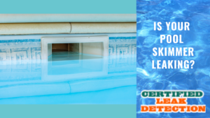 Is Your Pool Skimmer Leaking?
