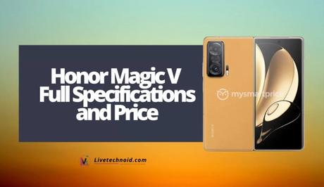 Honor Magic V Full Specifications and Price