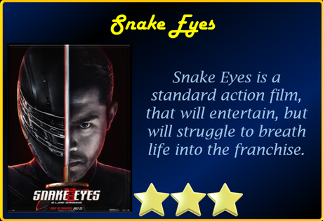 ABC Film Challenge – Catch-Up 2021 – I – Snake Eyes (2021) Movie Review