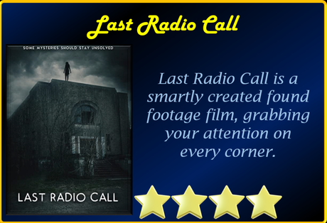 Last Radio Call (2021) Movie Review ‘Nice Found Footage Film’