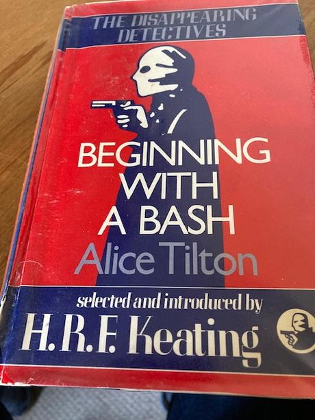 Beginning with a Bash (1935) by Alice Tilton