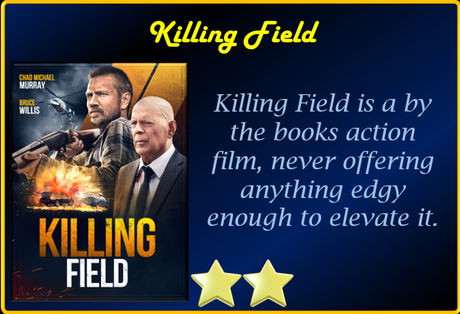 Killing Field (2021) Movie Review ‘Standard Action Film’