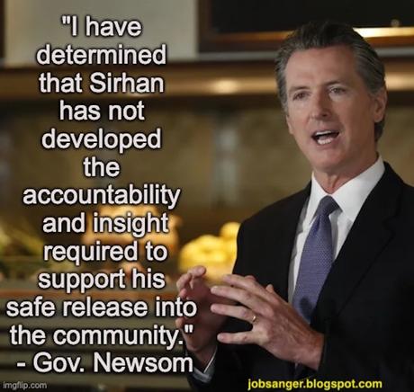 Gov. Newsom Says NO To Parole For Sirhan Sirhan