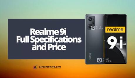 Realme 9i Full Specifications and Price