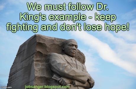 Be Like MLK - Accept Small Victories And Keep Fighting