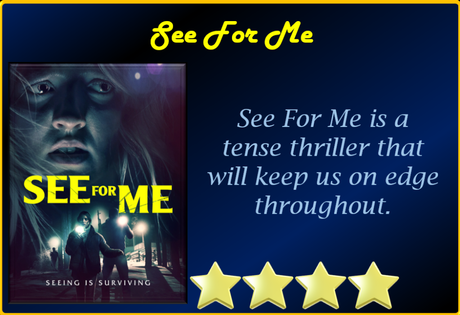 See For Me (2021) Movie Review ‘Tense Thriller’