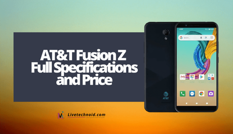 AT&T Fusion Z Full Specifications and Price