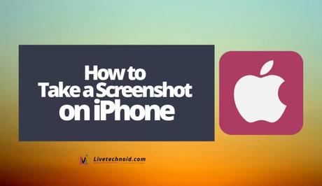 How to Take a Screenshot on iPhone