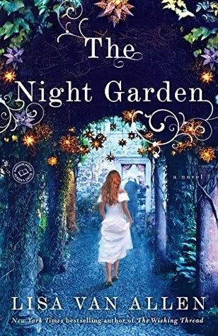 The Night Garden by Lisa Van Allen