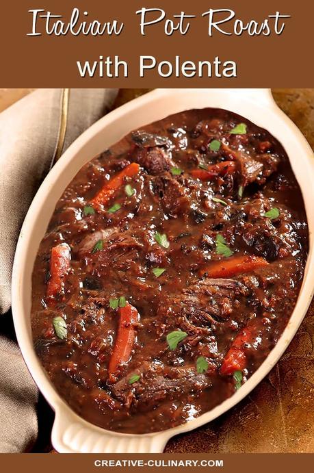 Italian Pot Roast (Stracotto) and Parmesan Polenta