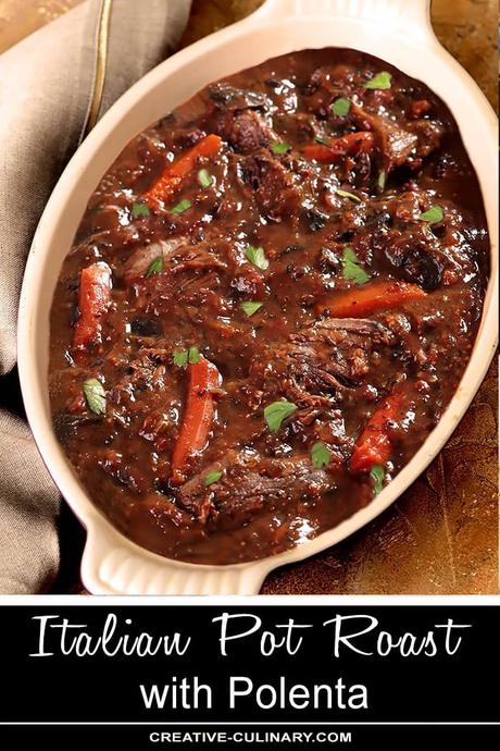 Italian Pot Roast (Stracotto) and Parmesan Polenta