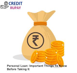 Personal Loan Important Things To Know Before Taking It