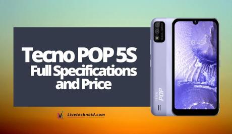 Tecno POP 5S Full Specifications and Price