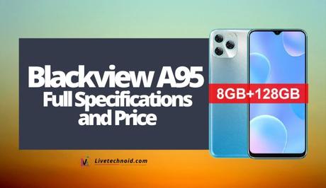 Blackview A95 Full Specifications and Price